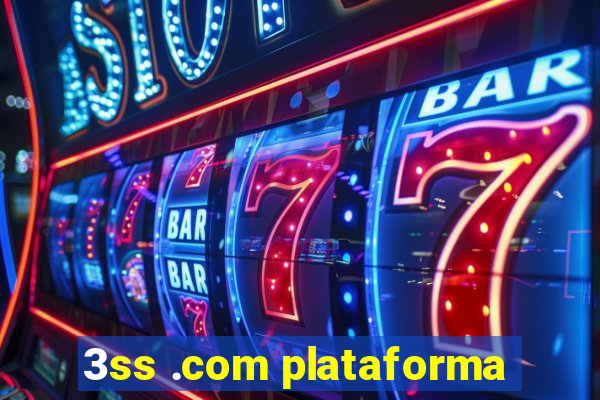 3ss .com plataforma